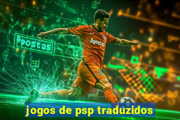 jogos de psp traduzidos